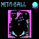 MetaBall Pinball - 1986